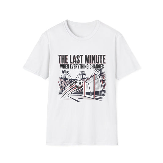 “THE LAST MINUTE” T-Shirt