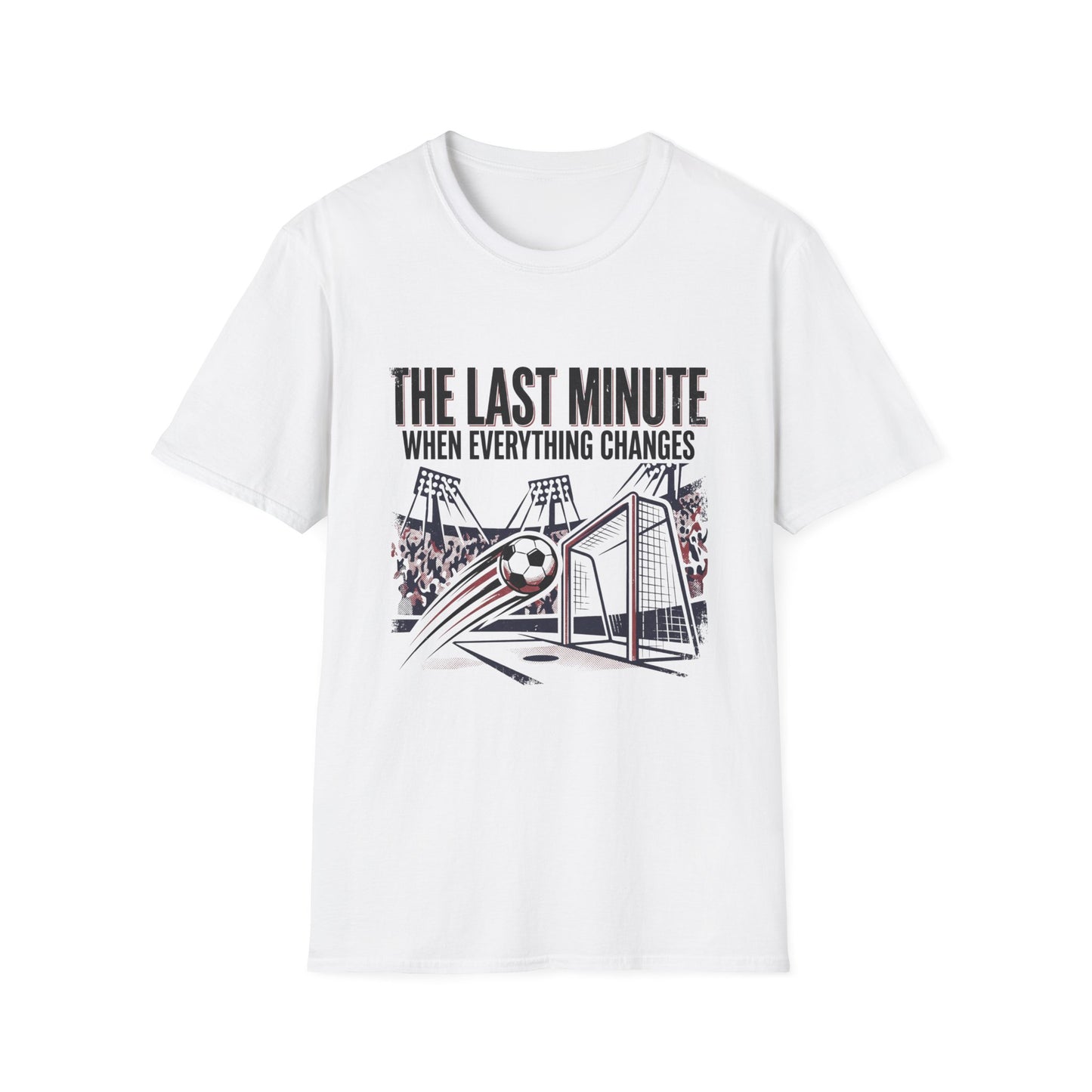 “THE LAST MINUTE” T-Shirt