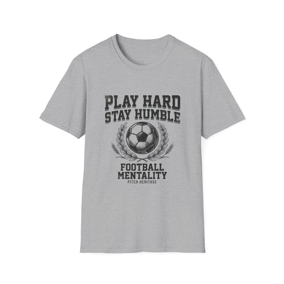 "PLAY HARD STAY HUMBLE" T-Shirt