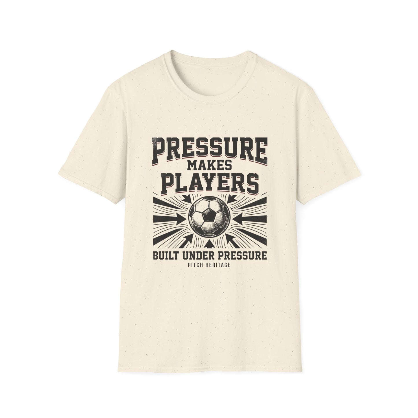 "BUILT UNDER PRESSURE" T-Shirt
