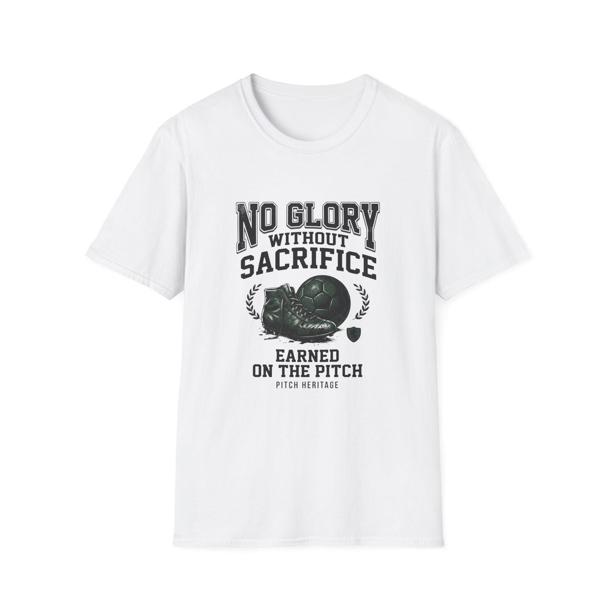 "NO GLORY WITHOUT SACRIFICE" T-Shirt