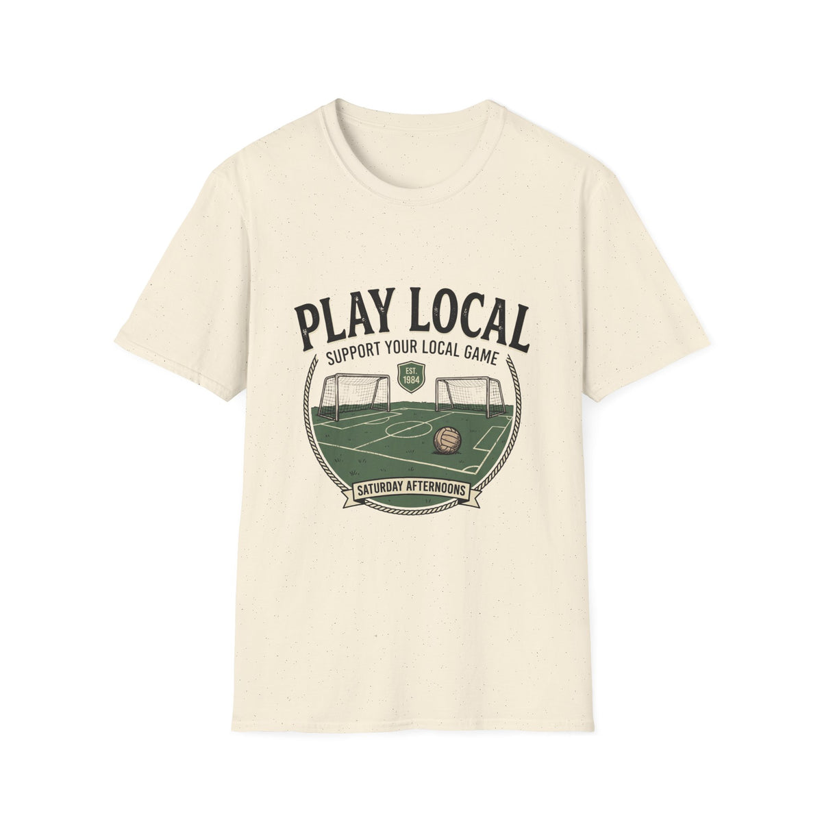 “PLAY LOCAL” T-Shirt