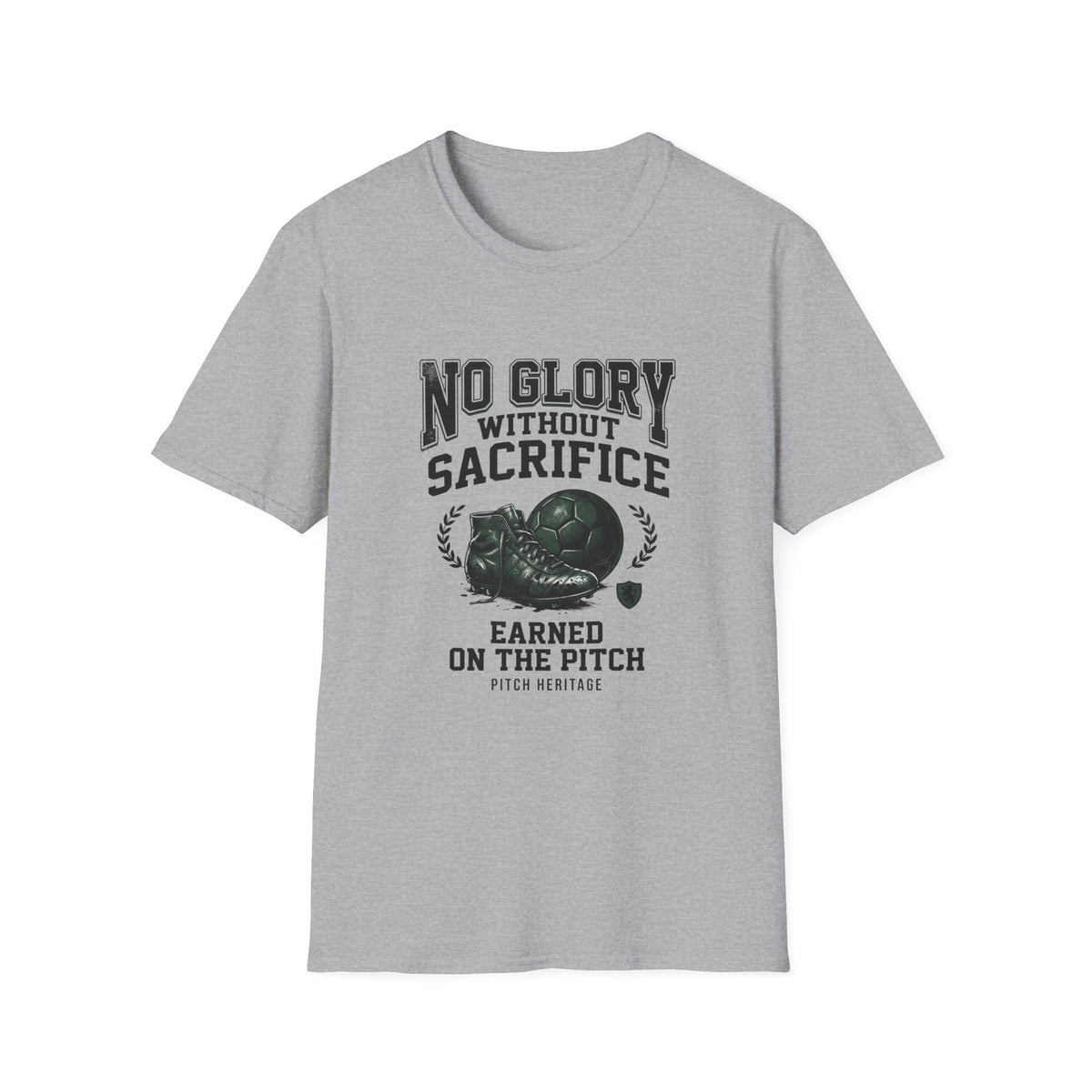 "NO GLORY WITHOUT SACRIFICE" T-Shirt