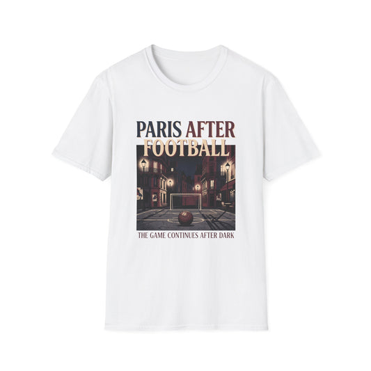 “PARIS AFTER FOOTBALL” T-Shirt