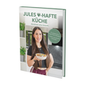 Jules Herz-hafte Küche - Abnehmen ohne Verzicht