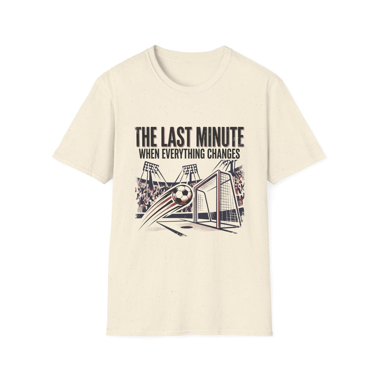 “THE LAST MINUTE” T-Shirt