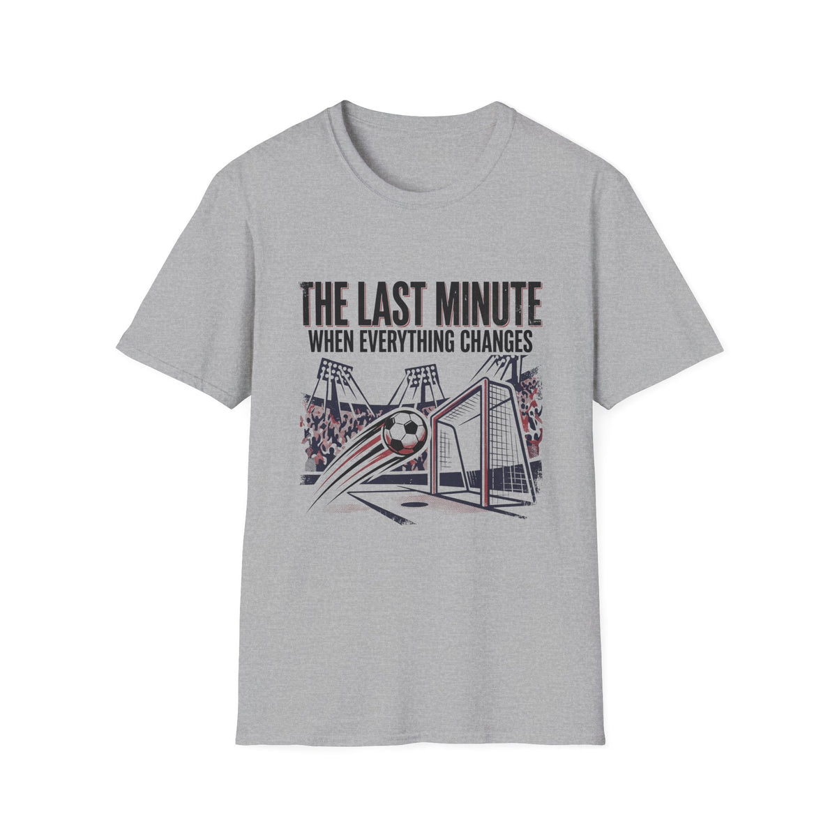 “THE LAST MINUTE” T-Shirt