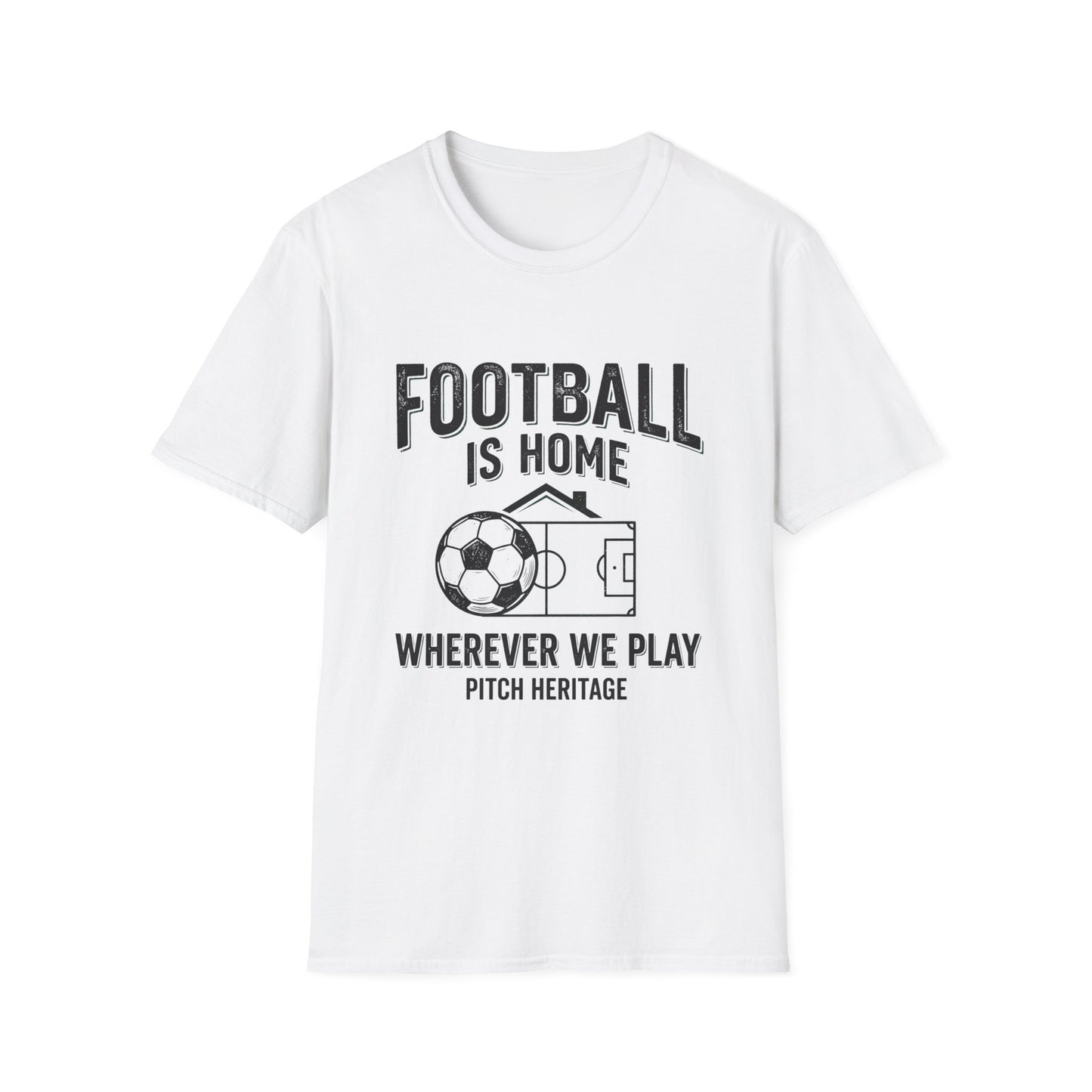 "FOOTBALL IS HOME" T-Shirt