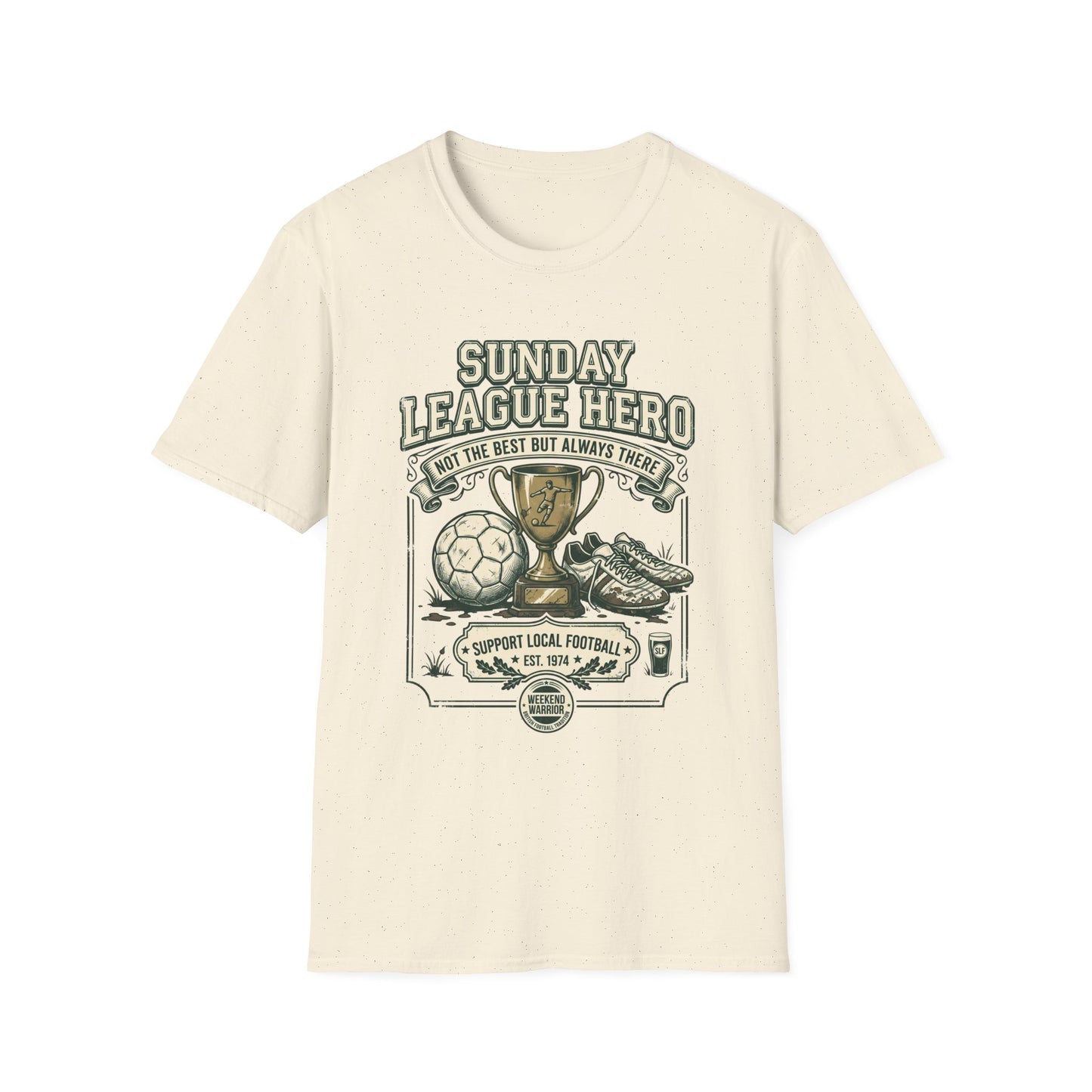 "SUNDAY LEAGUE HERO" T-Shirt