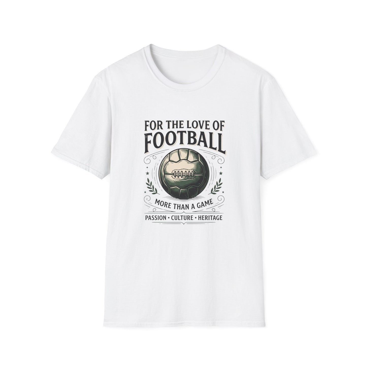 “FOR THE LOVE OF FOOTBALL” T-Shirt