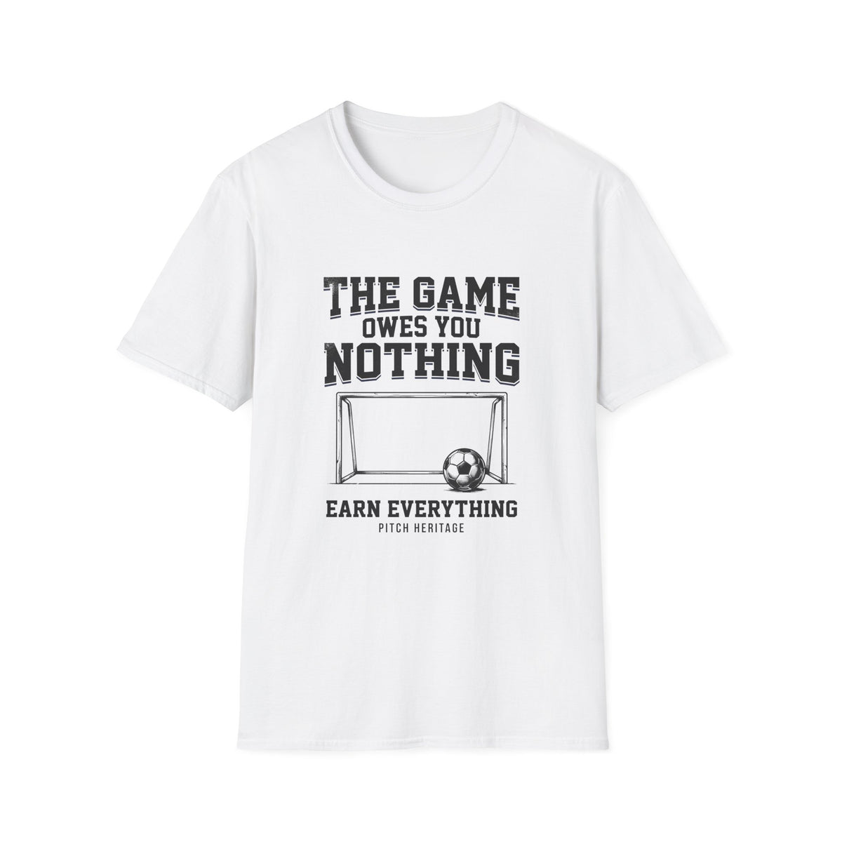 "THE GAME OWES YOU NOTHING"T-Shirt